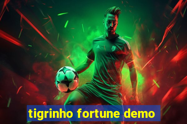 tigrinho fortune demo